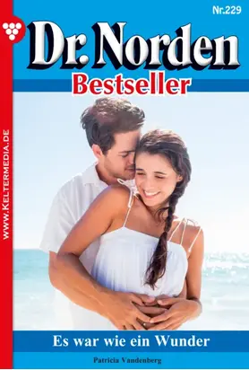 Dr. Norden Bestseller 229 – Arztroman
