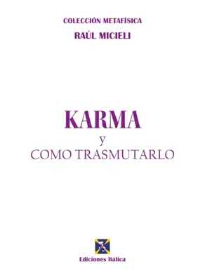 Karma y cómo transmutarlo