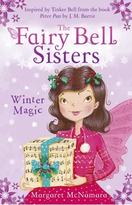 The Fairy Bell Sisters: Winter Magic