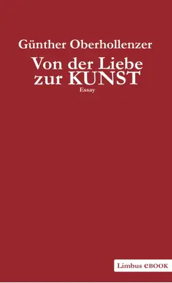Von der Liebe zur Kunst