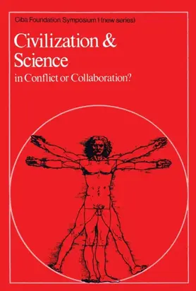 Civilization and Science. In Conflict or Collaboration