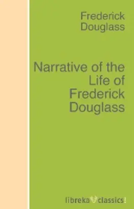 Narrative of the Life of Frederick Douglass