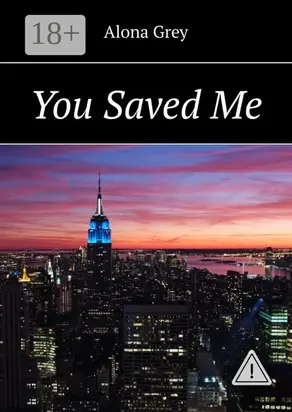 You Saved Me