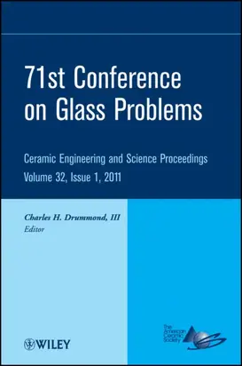 71st Conference on Glass Problems. A Collection of Papers Presented at the 71st Conference on Glass Problems, The Ohio State University, Columbus, Ohio, October 19-20, 2010