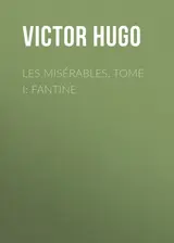 Les misérables. Tome I: Fantine