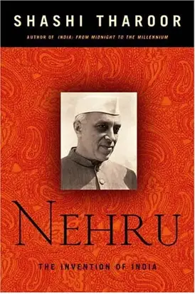 Nehru: The Invention of India