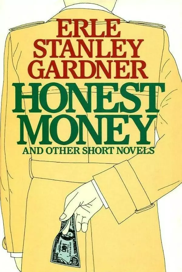 Honest Money and Other Short Novels