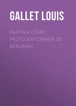 Kapitan Czart. Przygody Cyrana de Bergerac