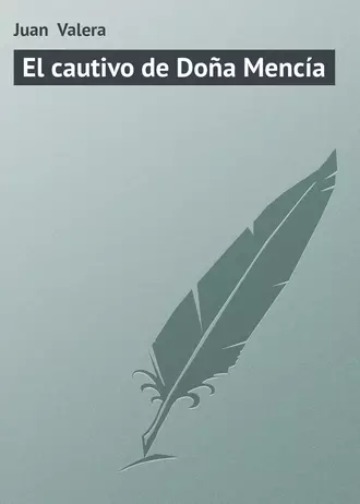 El cautivo de Doña Mencía