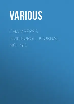 Chambers's Edinburgh Journal, No. 460