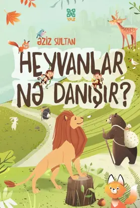 Heyvanlar nə danışır?