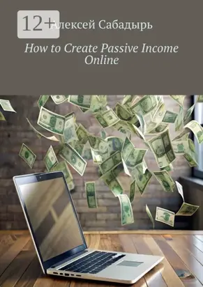 How to Create Passive Income Online