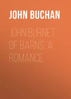John Burnet of Barns: A Romance