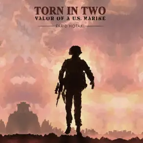 Torn in Two: Valor of a U.S. Marine (Unabridged)