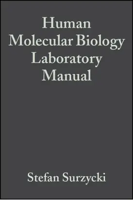 Human Molecular Biology Laboratory Manual