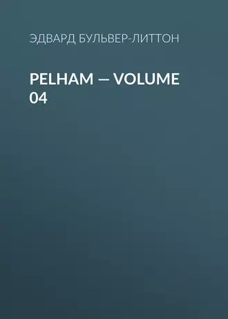 Pelham – Volume 04