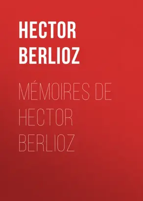 Mémoires de Hector Berlioz
