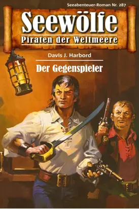 Seewölfe - Piraten der Weltmeere 287