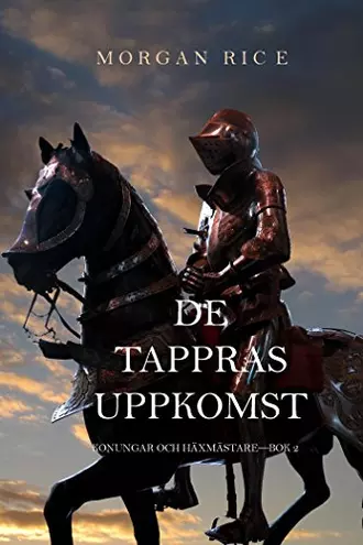 De Tappras Uppkomst