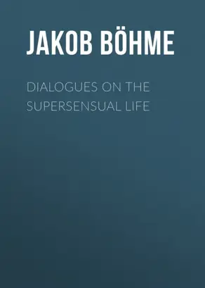 Dialogues on the Supersensual Life