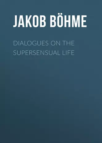 Dialogues on the Supersensual Life