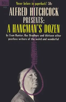 Alfred Hitchcock’s A Hangman’s Dozen