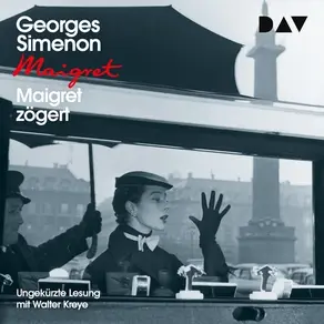Maigret zögert (Ungekürzt)