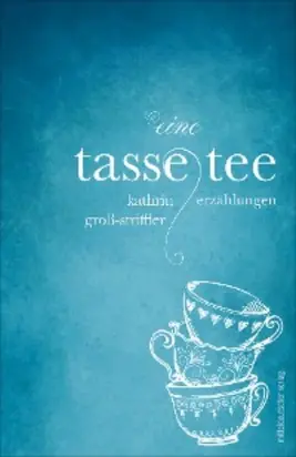 Eine Tasse Tee