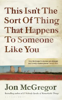 This Isn't the Sort of Thing That Happens to Someone Like You