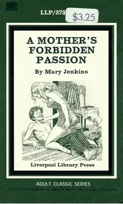 A mother_s forbidden passion