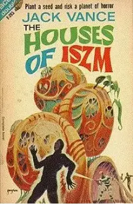 The Houses of Iszm