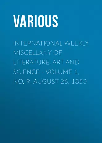 International Weekly Miscellany of Literature, Art and Science – Volume 1, No. 9, August 26, 1850
