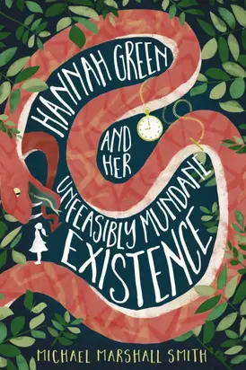 Hannah Green and Her Unfeasibly Mundane Existence