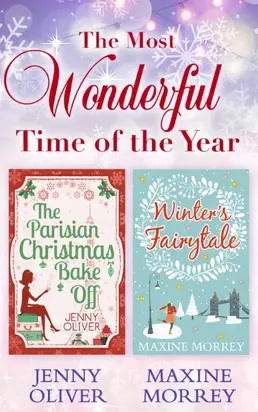The Most Wonderful Time Of The Year: The Parisian Christmas Bake Off / Winter's Fairytale