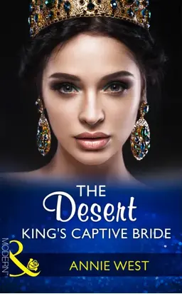 The Desert King's Captive Bride