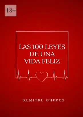 Las 100 leyes de una vida feliz