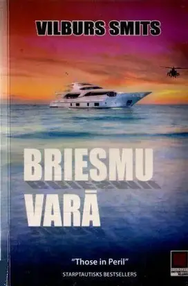 Briesmu varā.