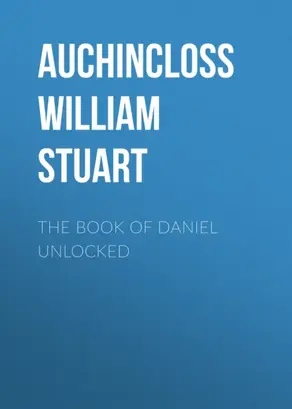 The Book of Daniel Unlocked