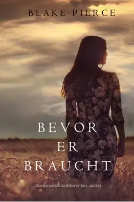 Bevor Er Braucht