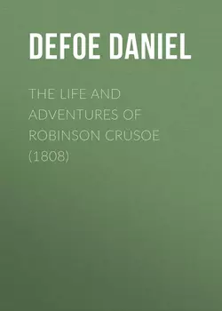 The Life and Adventures of Robinson Crusoe (1808)