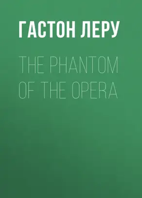 The Phantom of the Opera