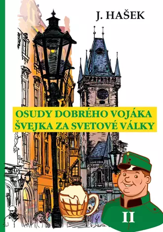 Osudy dobrého vojáka Švejka za světové války II