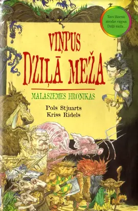 Malaszemes hronikas. Pirmā grāmata. Viņpus dziļā meža.