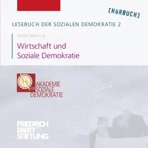 Lesebuch der Sozialen Demokratie, Band 2: Wirtschaft und Soziale Demokratie