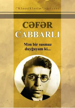 Mən bir susmaz duyğuyam ki…