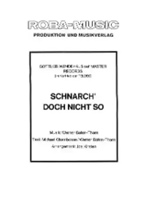 Schnarch' doch nicht so