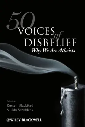 50 Voices of Disbelief. Why We Are Atheists