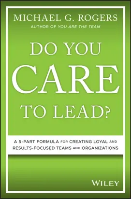 Do You Care to Lead?