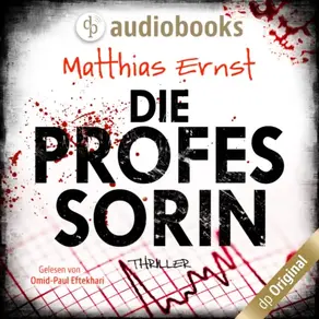 Die Professorin - Ein Fall für die Professorin-Reihe, Band 1 (Ungekürzt)