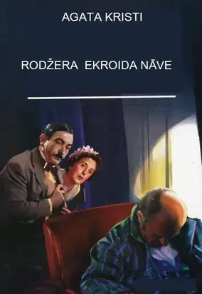 Rodžera Ekroida Nāve